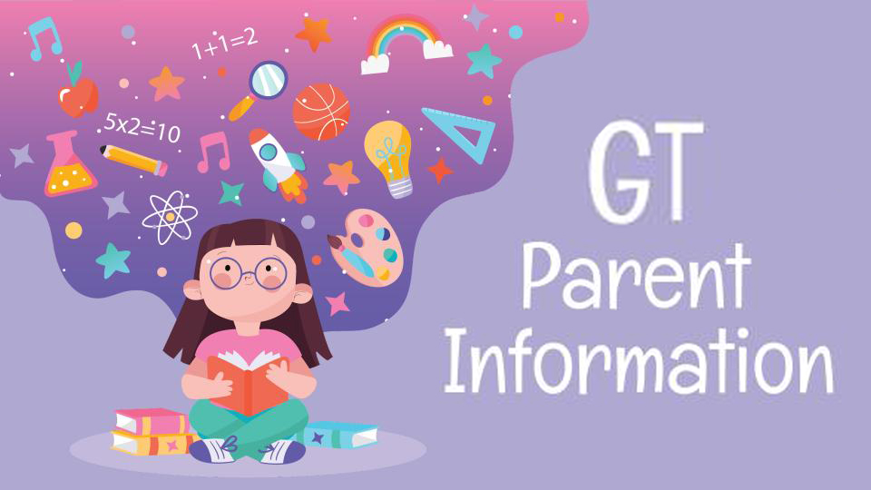 GT Parent Information